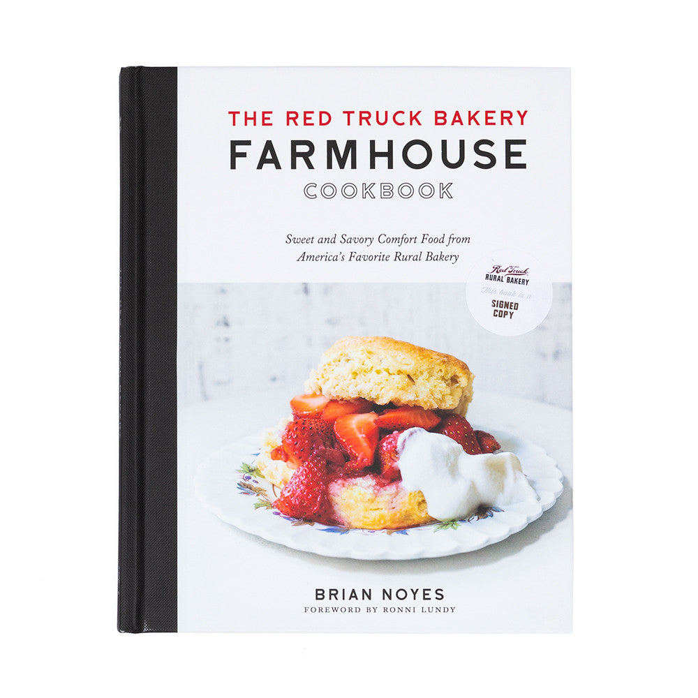 The Red Truck Bakery Farmhouse Cookbook by Brian Noyes